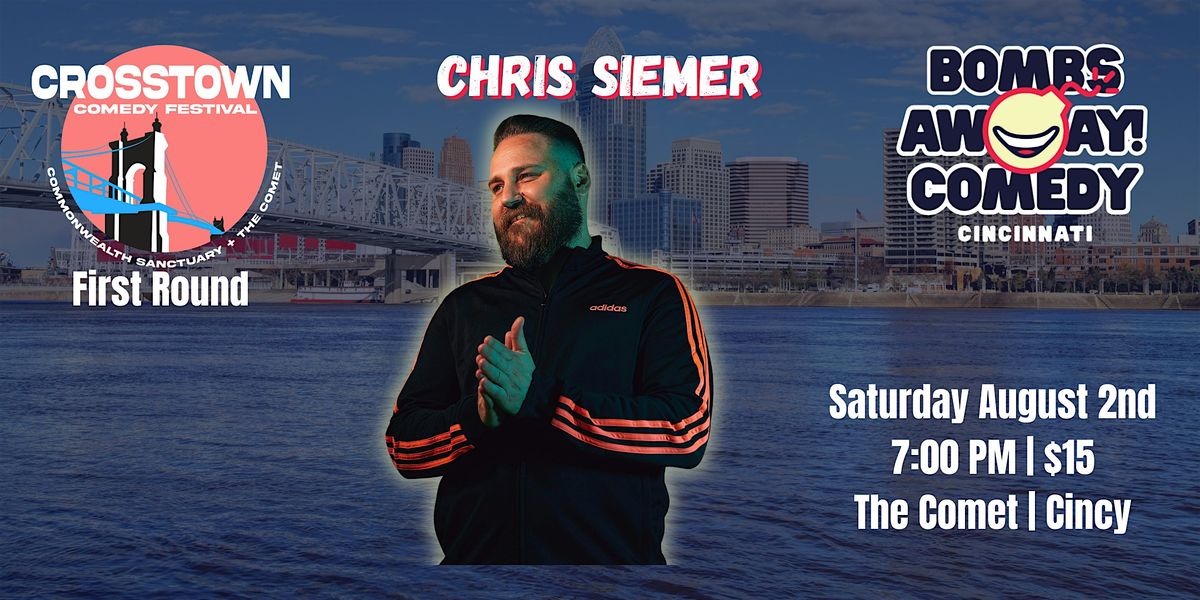 Crosstown Comedy Festival 2025 | CHRIS SIEMER, 2 August | Event in Cincinnati | AllEvents