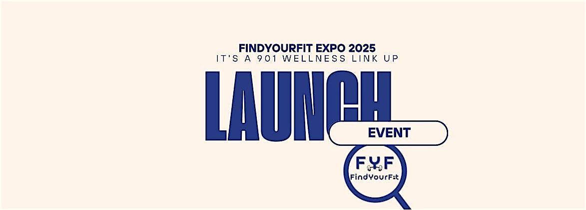 FindYourFit Expo 2025: It's a 901 Wellness Link Up, 13 September | Event in Memphis | AllEvents