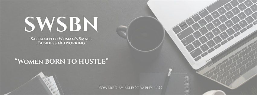Sacramento Woman's Small Business Networking, 19 May | Event in Sacramento | AllEvents