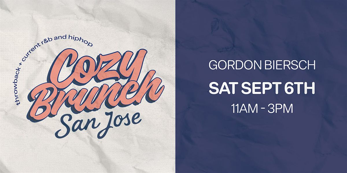 Cozy Brunch - San Jose - Gordon Biersh (21+), 6 September | Event in San Jose | AllEvents