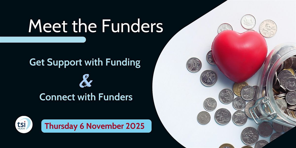 Meet the Funders 2025, 6 November | Event in Elgin | AllEvents