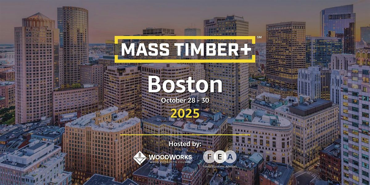 Mass Timber+, Hynes Convention Center, Boston, 28 October to 30 October ...