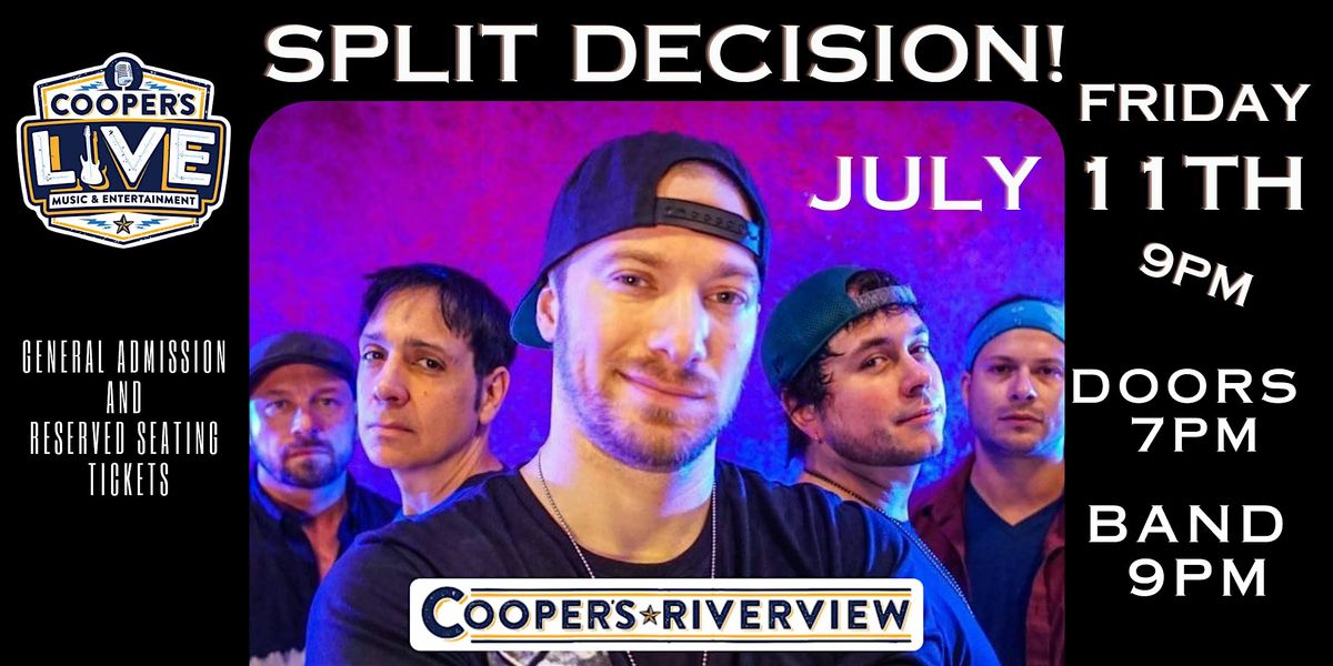SPLIT DECISION at Cooper's Riverview!, 11 July | Event in Trenton | AllEvents