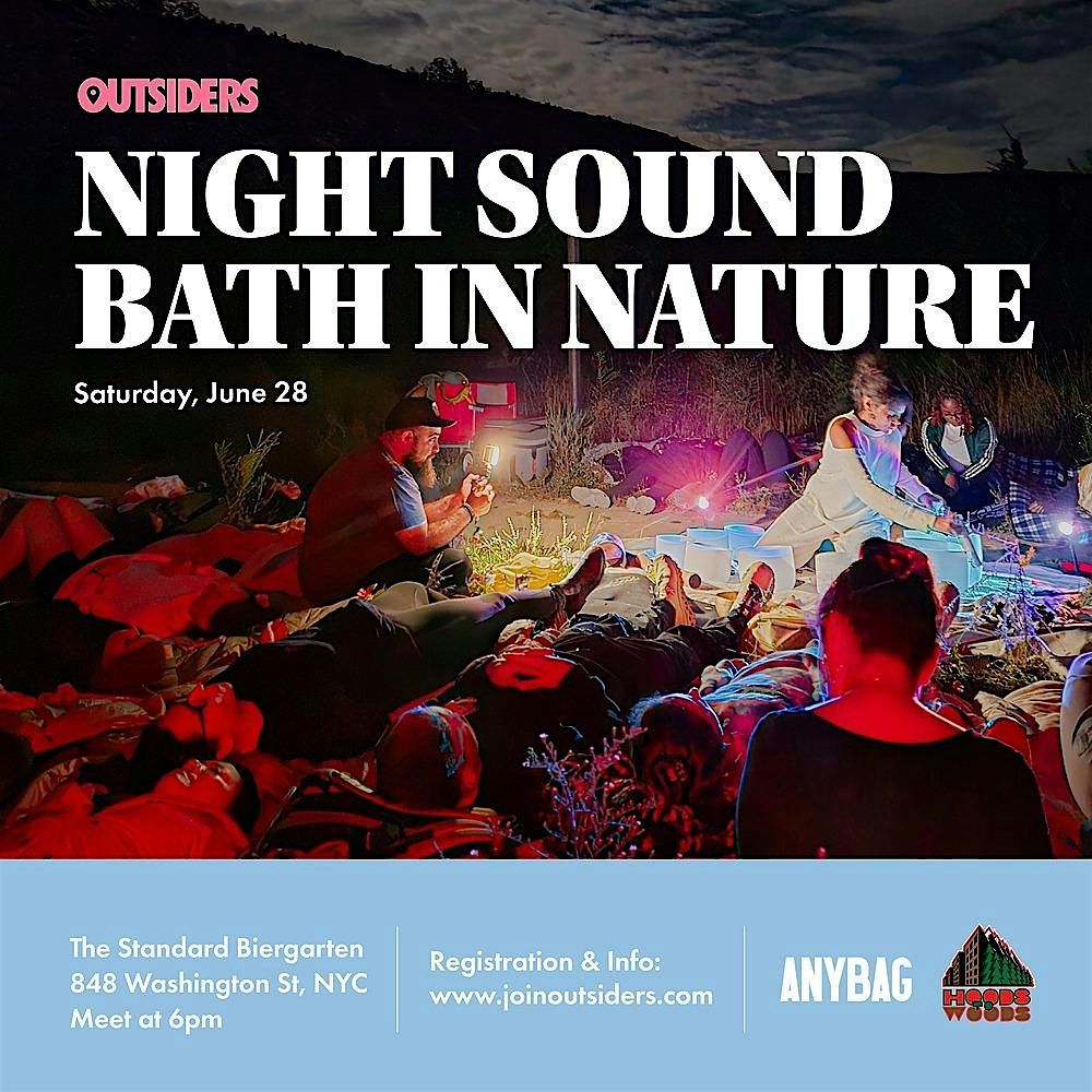 Night Sound Bath in Nature, 28 June | Event in New York | AllEvents