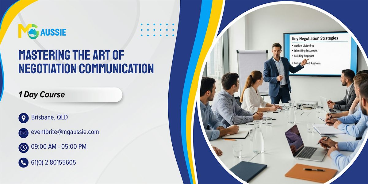 Mastering the Art of Negotiation Communication – 1 Day Course in Brisbane, 20 November | Event in Brisbane