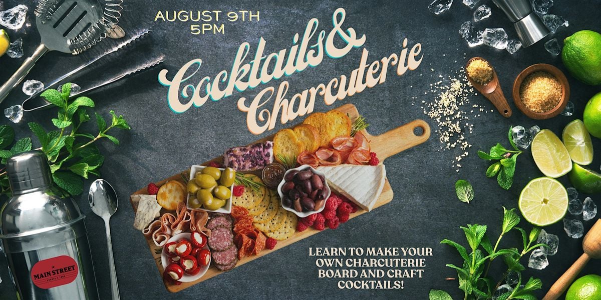 Cocktails and Charcuterie Creating Class, 9 August | Event in ACWORTH | AllEvents
