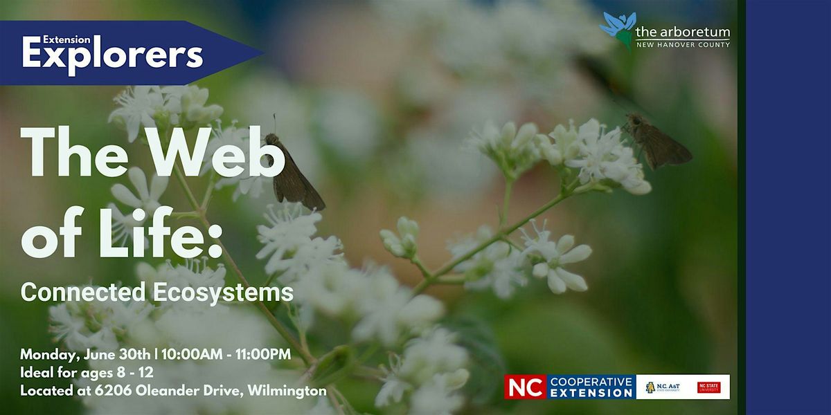 Extension Explorers: Free Ecosystem Youth Activity, 30 June | Event in Wilmington | AllEvents