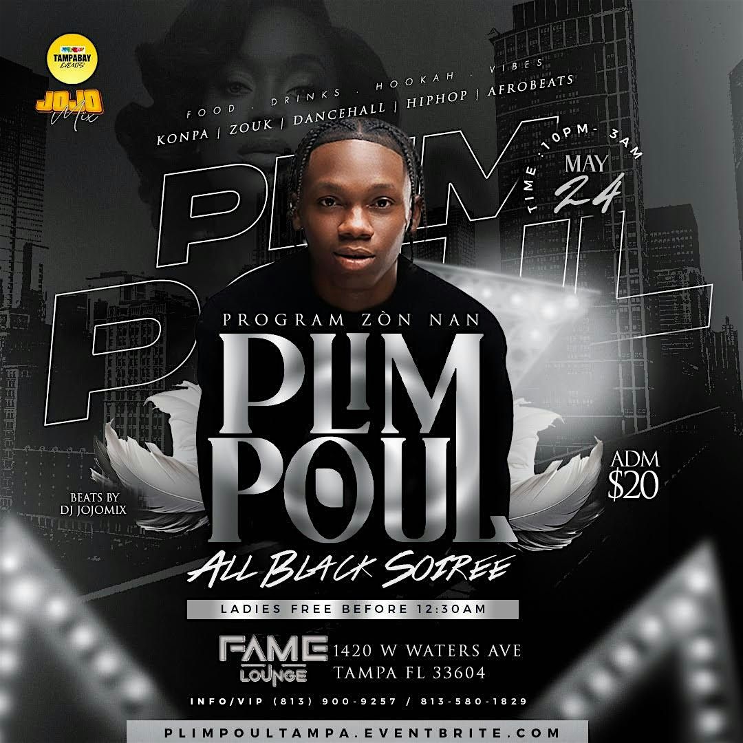 II  PLIM POUL  /  ALL BLACK SOIREE  II TAMPA FL, 24 May | Event in Tampa | AllEvents