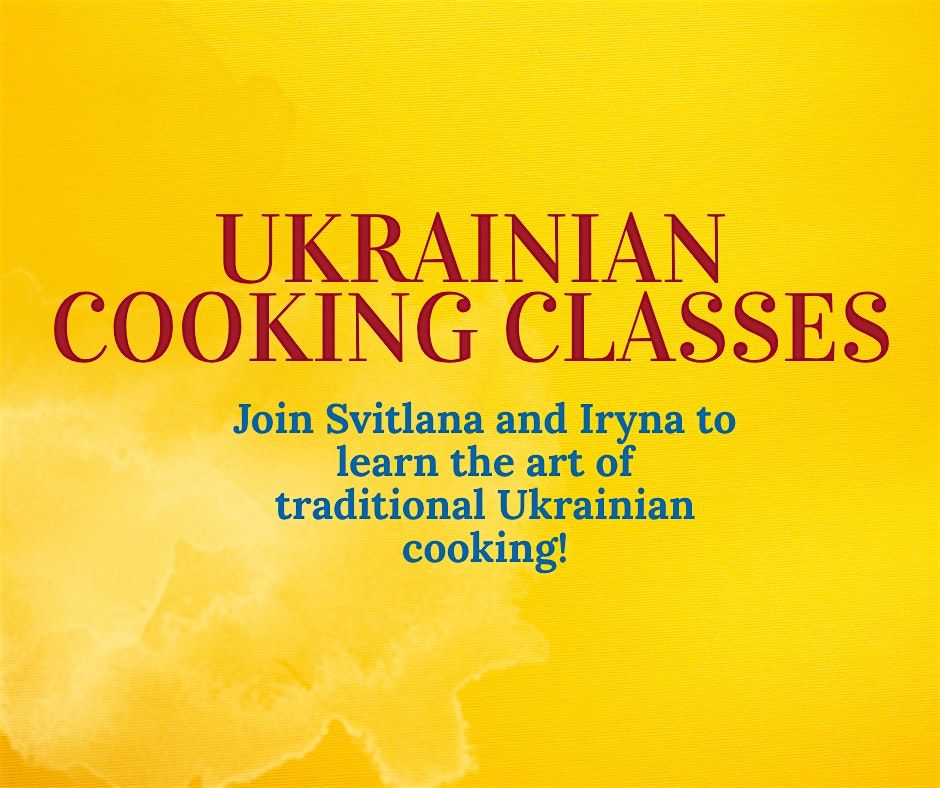 Ukrainian Cooking Classes, 13 September | Event in Fort McMurray | AllEvents
