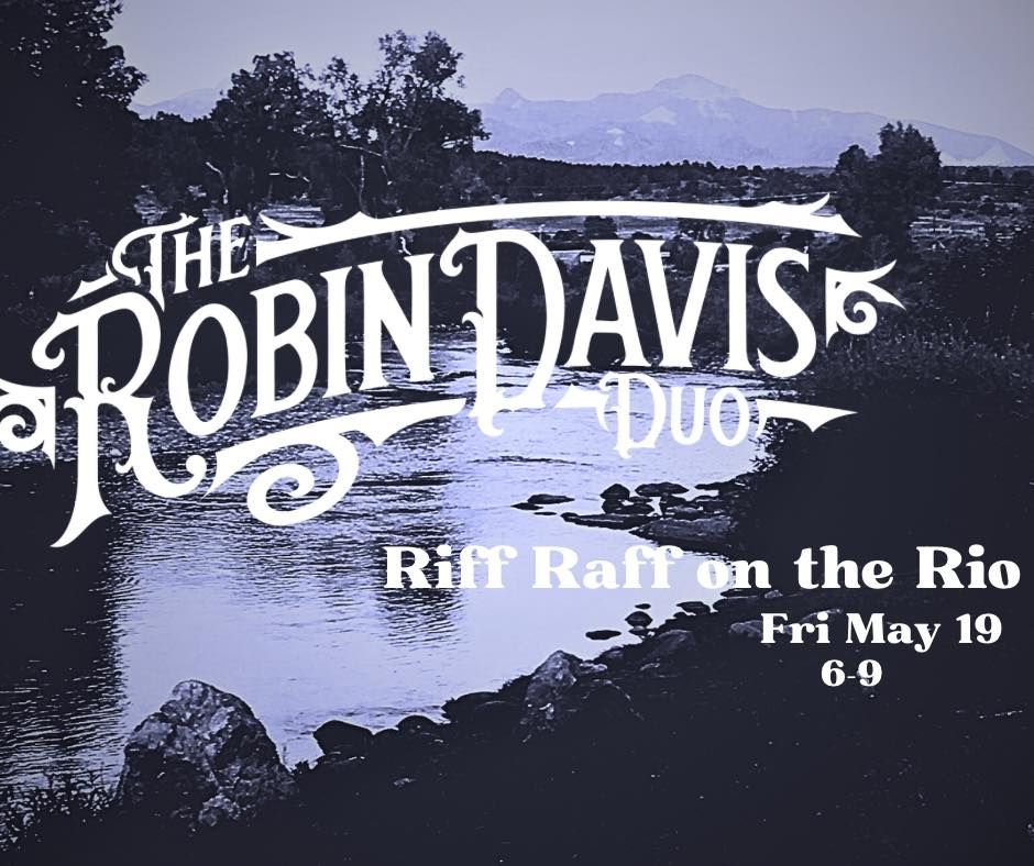 The Duo @ Riff Raff on the Rio, Riff Raff on the Rio, Pagosa Springs ...