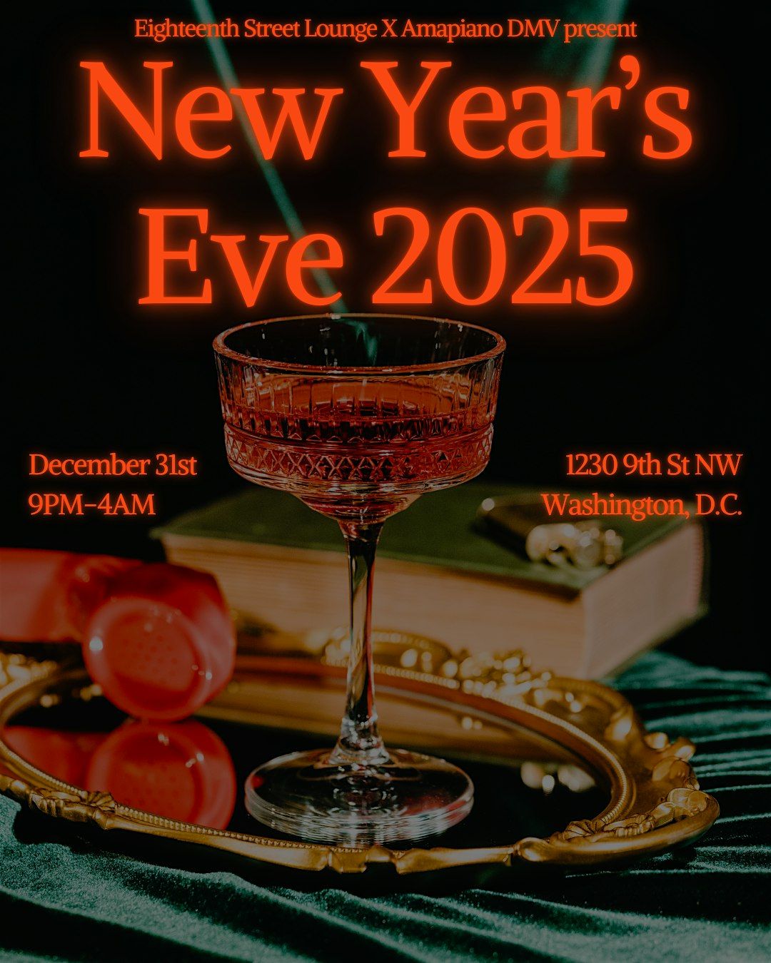 New Years Eve 2025 at ESL, Eighteenth Street Lounge, Washington, 31 ...