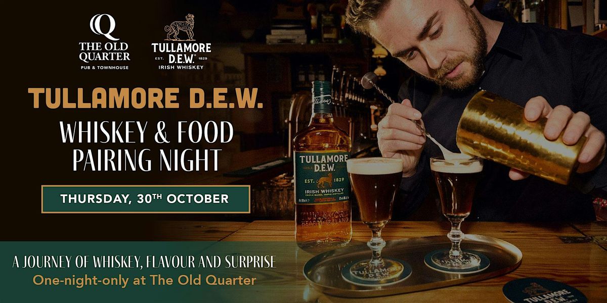 Tullamore Dew Whiskey & Food Pairing Night, 30 October | Event in Limerick | AllEvents