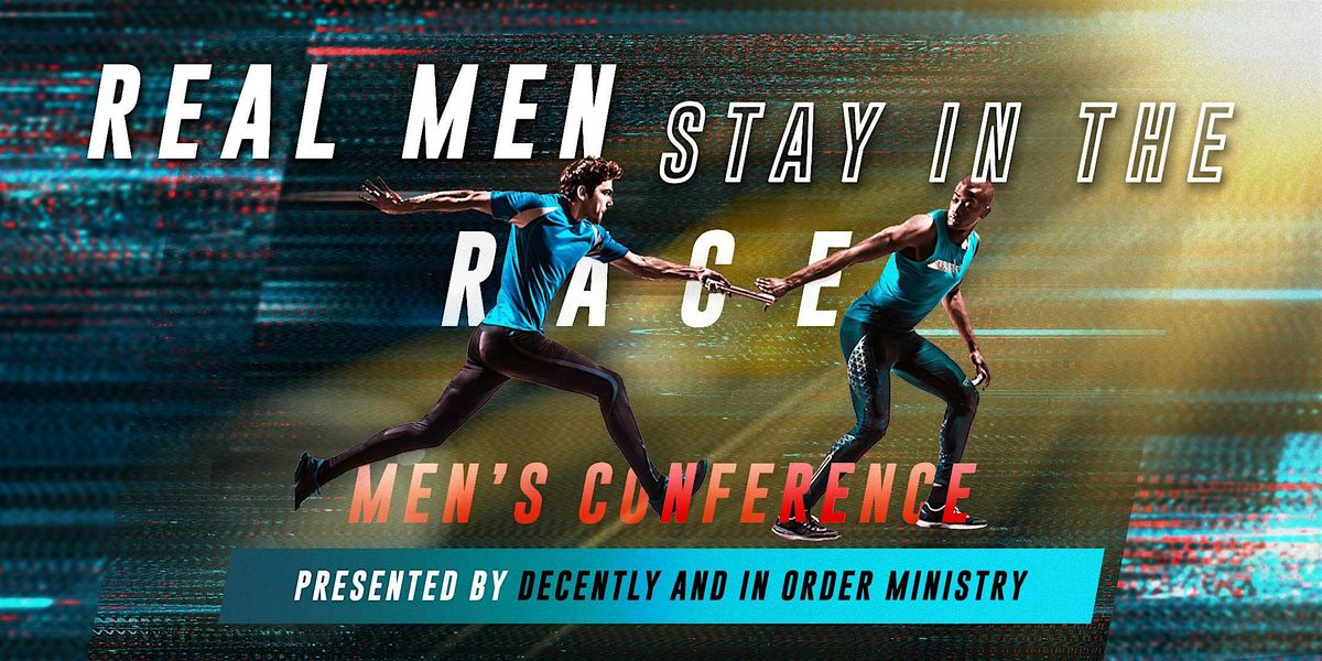 Real Men Stay in the Race - 2025 Men's Conference, 19 September | Event in Fontana | AllEvents