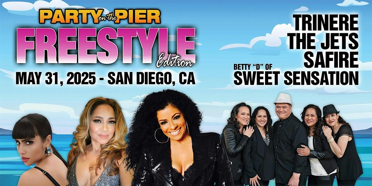 Party On The Pier - Freestyle Edition!  Freestyle Reunion 2025!, 31 May | Event in San Diego | AllEvents