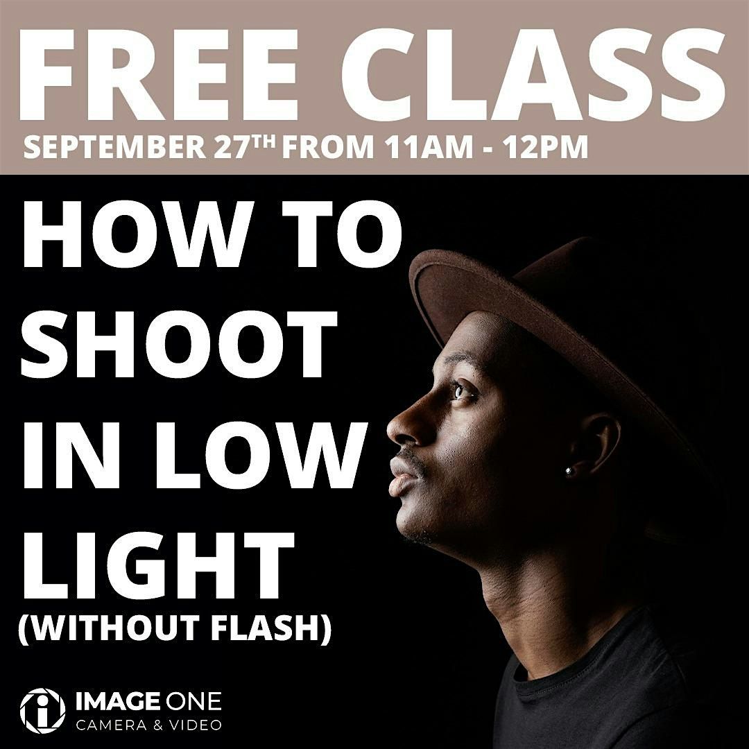 How to Shoot in Low Light (Without Flash), 27 September | Event in Riverside | AllEvents