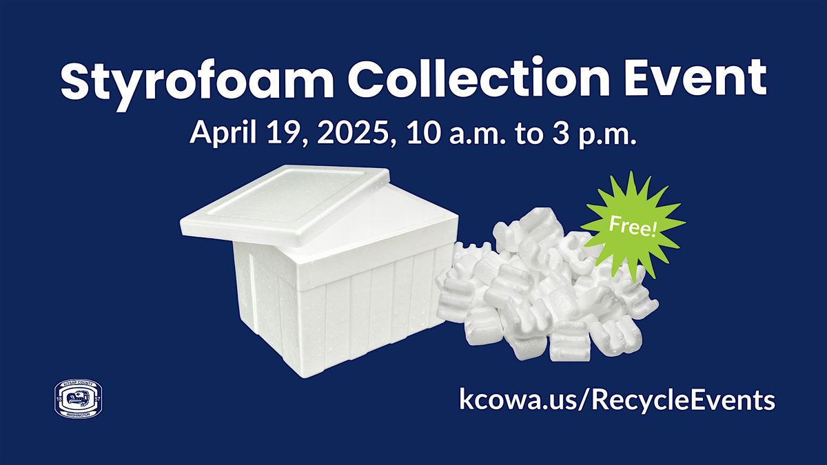 Styrofoam Collection Event, Kitsap County Fairgrounds & Events Center ...
