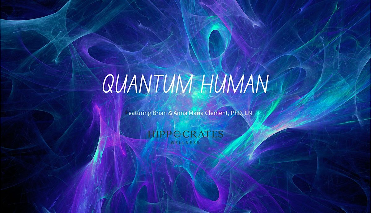 QUANTUM HUMAN, 25 September | Event in Scarsdale | AllEvents