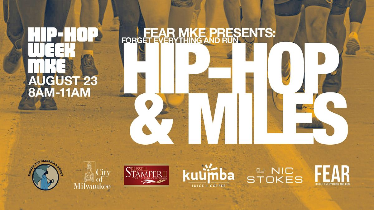 FEAR MKE Presents: Hip-Hop & Miles, 23 August | Event in Milwaukee | AllEvents