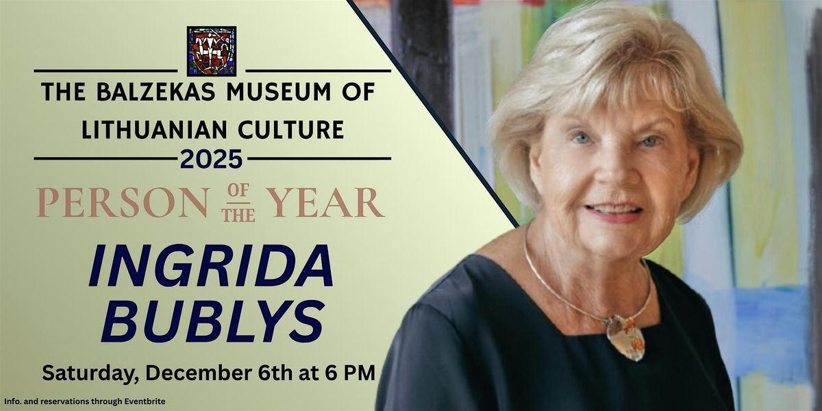 2025 Balzekas Museum Award Dinner Honoring Ingrida Bublys, 6 December | Event in Chicago | AllEvents
