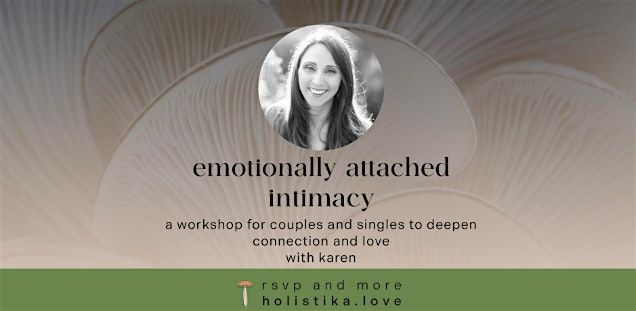 Emotionally attached intimacy - A workshop for Singles and Couples, 1 August | Event in Lafayette | AllEvents