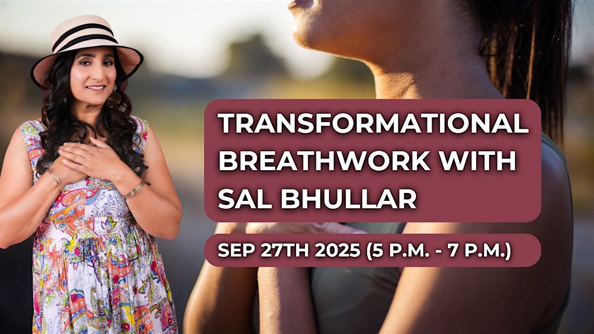 Sal Bhullar's Healing Breathwork in the EESystem, 27 September | Event in Vancouver | AllEvents