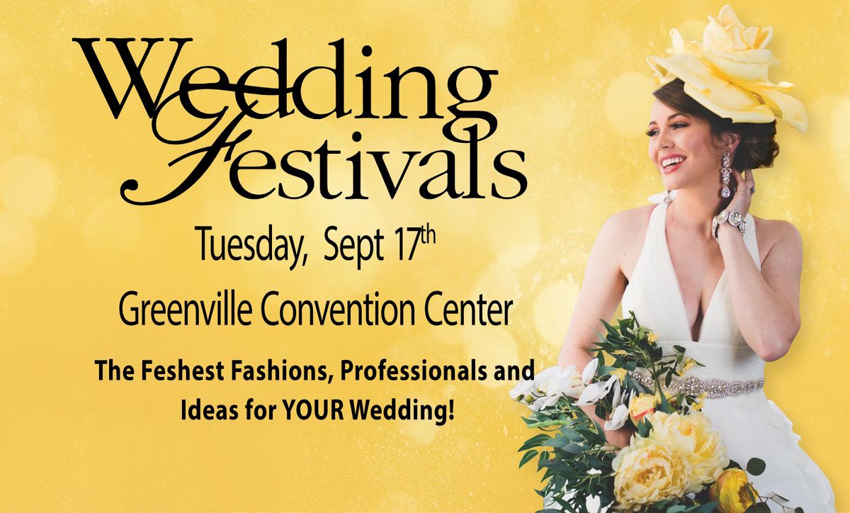 Greenville September Wedding Festival, Greenville Convention Center