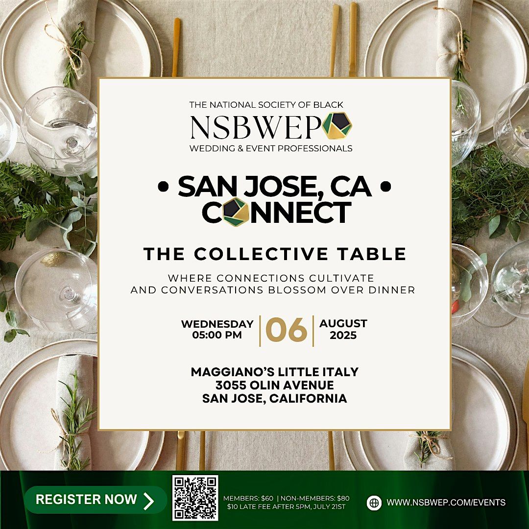 San Jose, CA | The Collective Table...A Curated Networking Dinner, 6 August | Event in San Jose | AllEvents