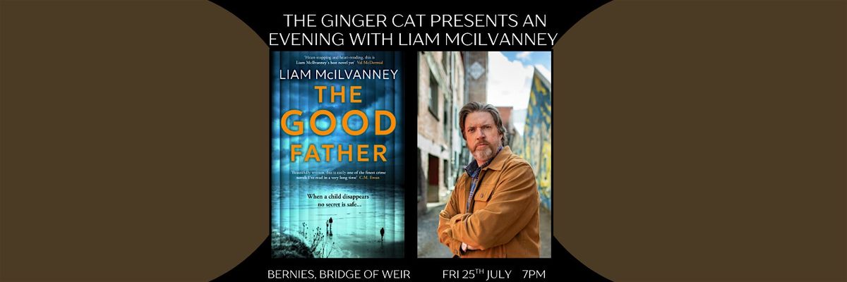 The Ginger Cat Bookshop Presents an Evening with Liam McIlvanney, 25 July | Event in Bridge of Weir | AllEvents