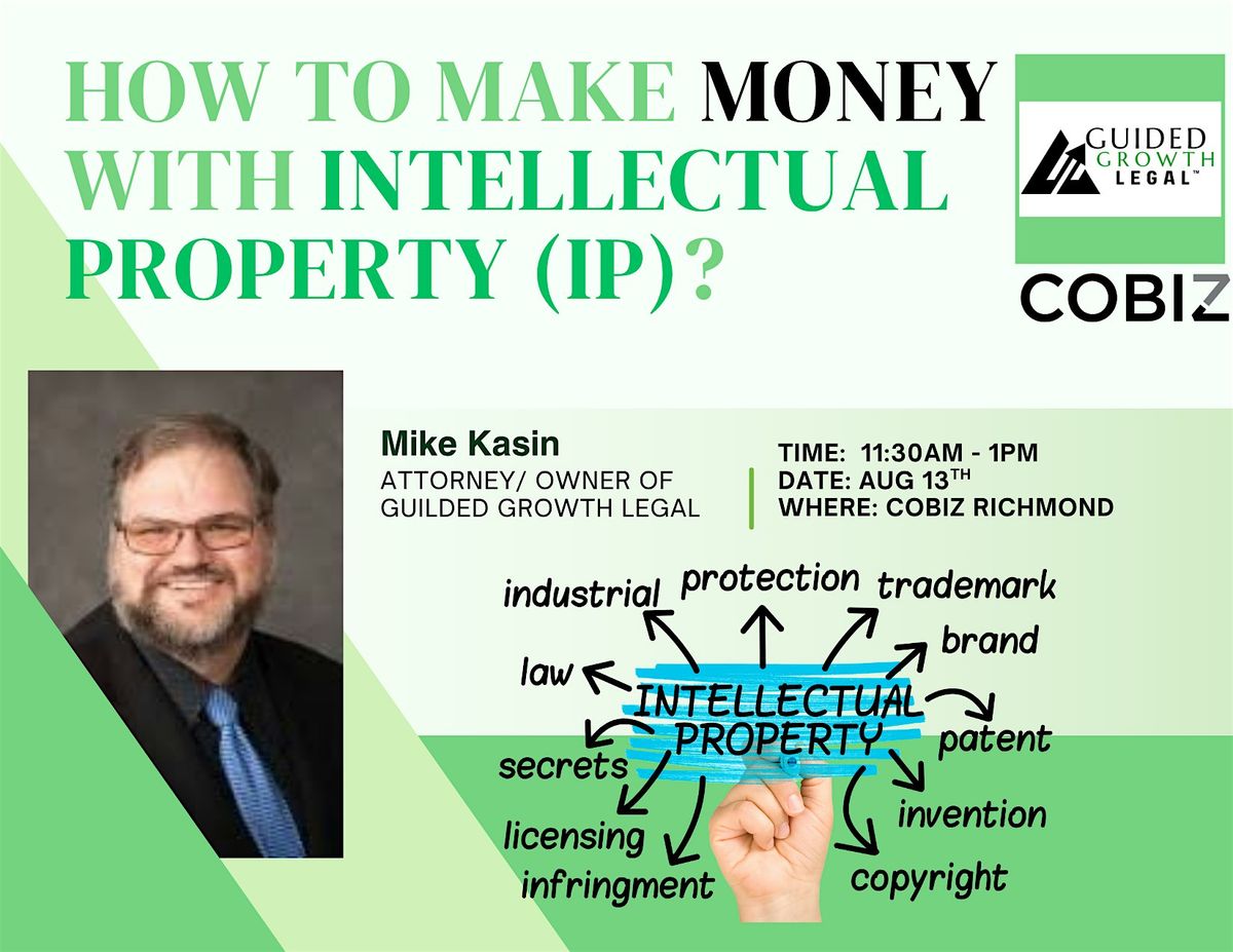 How to Make Money with Intellectual Property ?, 13 August | Event in Richmond | AllEvents