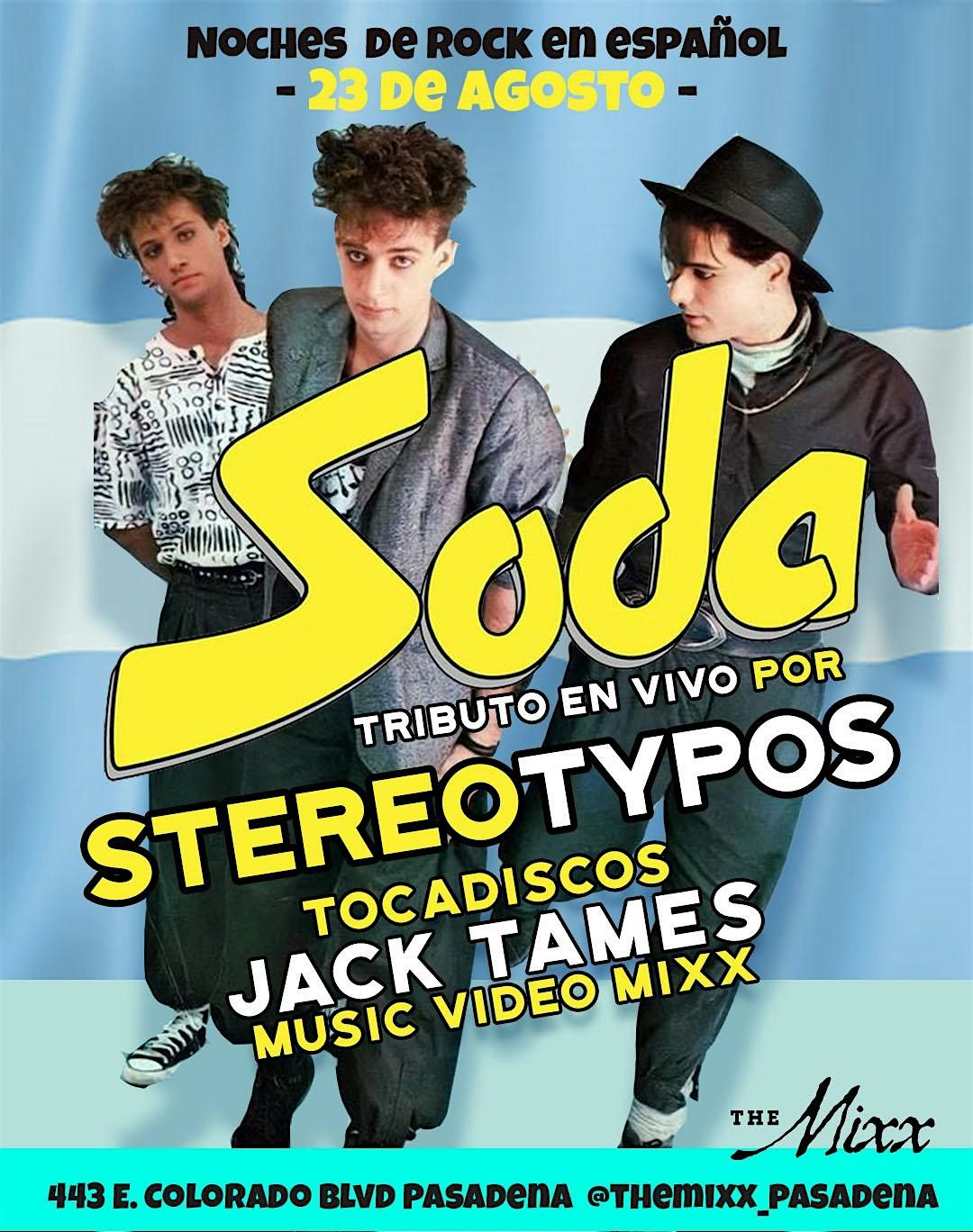 TRIBUTO a SODA STEREO en VIVO!, 23 August | Event in Pasadena | AllEvents