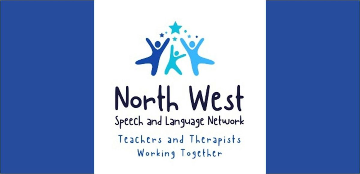 North West Speech and Language Practitioner Network Day 2025, 27 June | Event in Blackburn | AllEvents