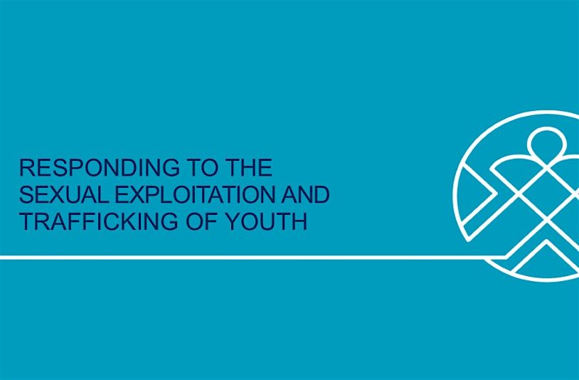 IN PERSON Responding to the Sexual Exploitation and Trafficking of Youth, 17 December | Event in Seattle | AllEvents