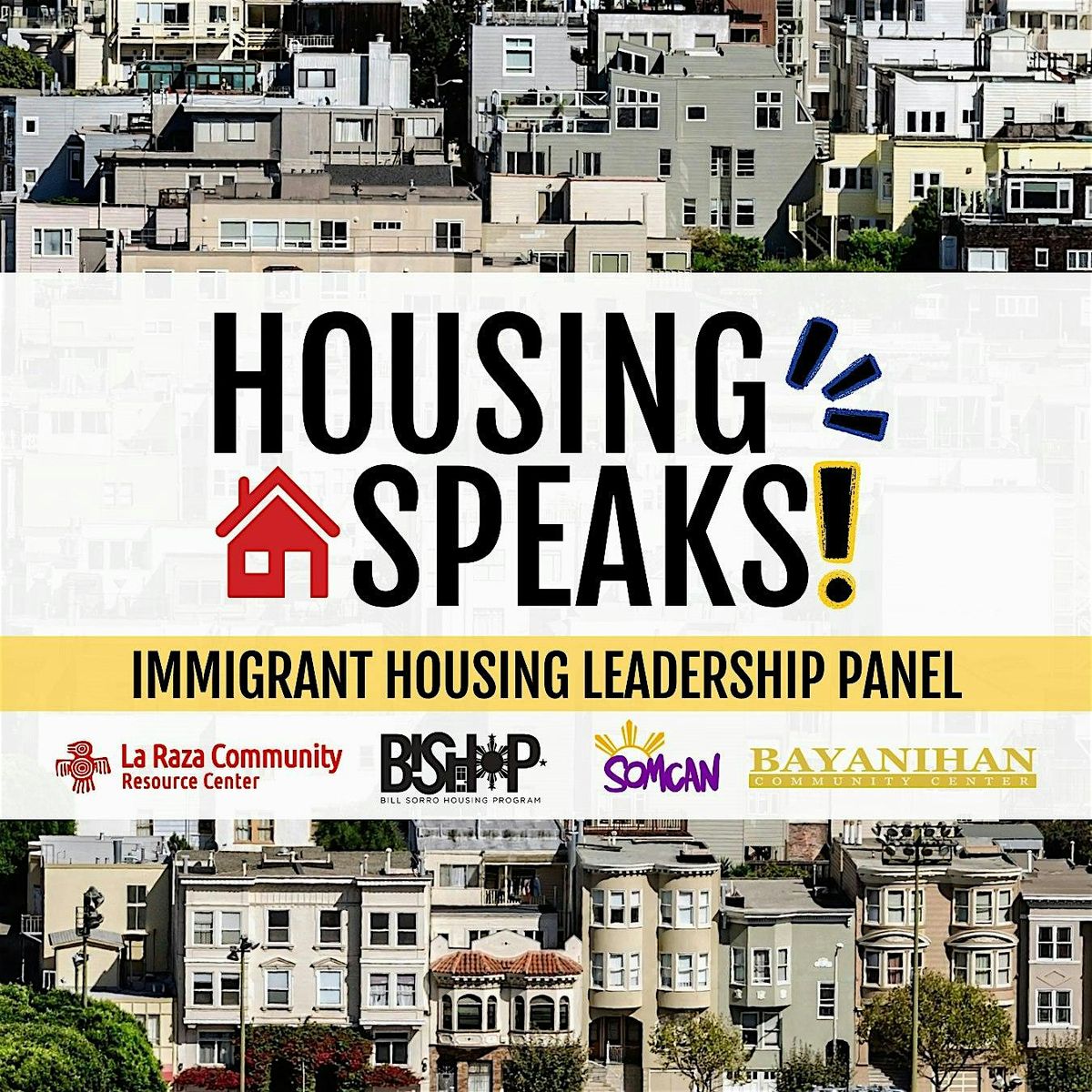 Housing Speaks! - Immigrant Housing Leadership Panel, 15 May | Event in San Francisco | AllEvents