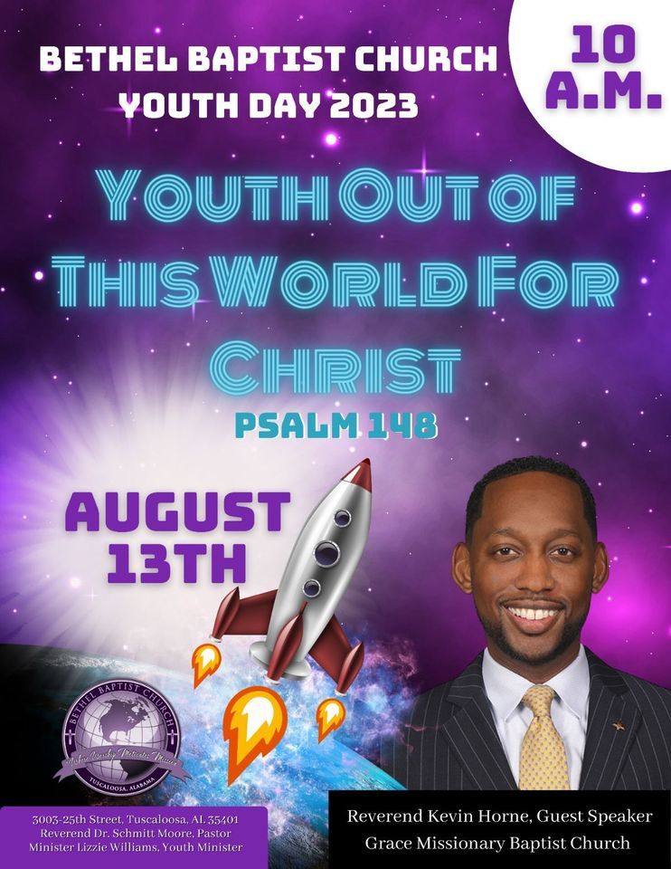 Annual Youth Day Bethel Baptist Church Tuscaloosa August 13 2023 annual-youth-day-bethel-baptist-church-tuscaloosa-august-13-2023