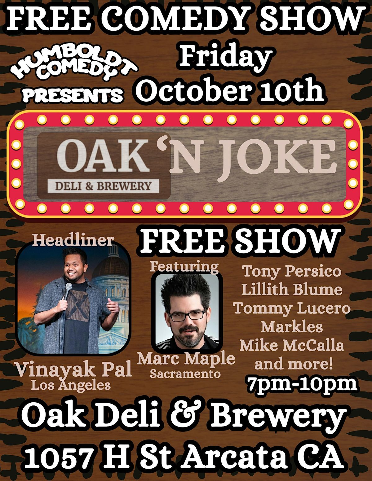 Comedians Vinayak Pal, Marc Maple, Tommy Lucero, Lillith Blume, Tony Persic, 10 October | Event in Arcata