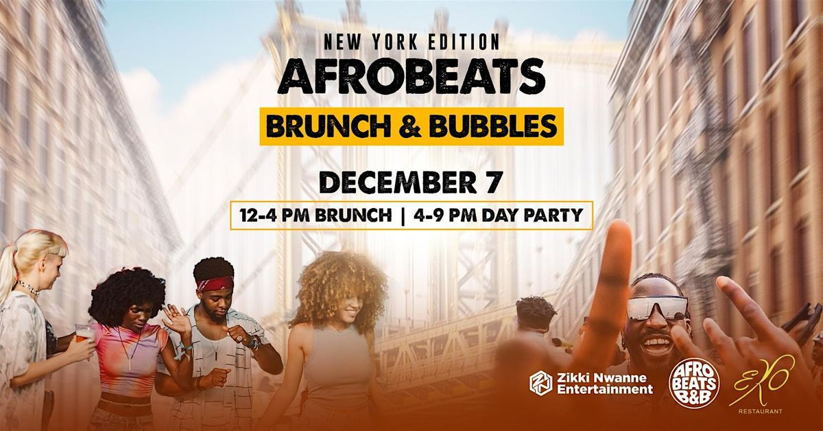 Afrobeats Brunch & Bubbles: NEW YORK Edition, 7 December | Event in Brooklyn | AllEvents
