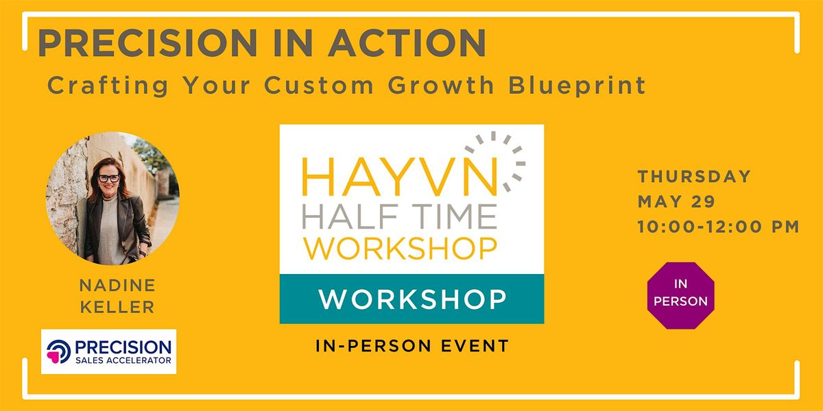 Halftime Workshop: Precision in Action: Craft Your Custom Growth Blueprint, 29 May | Event in Darien | AllEvents