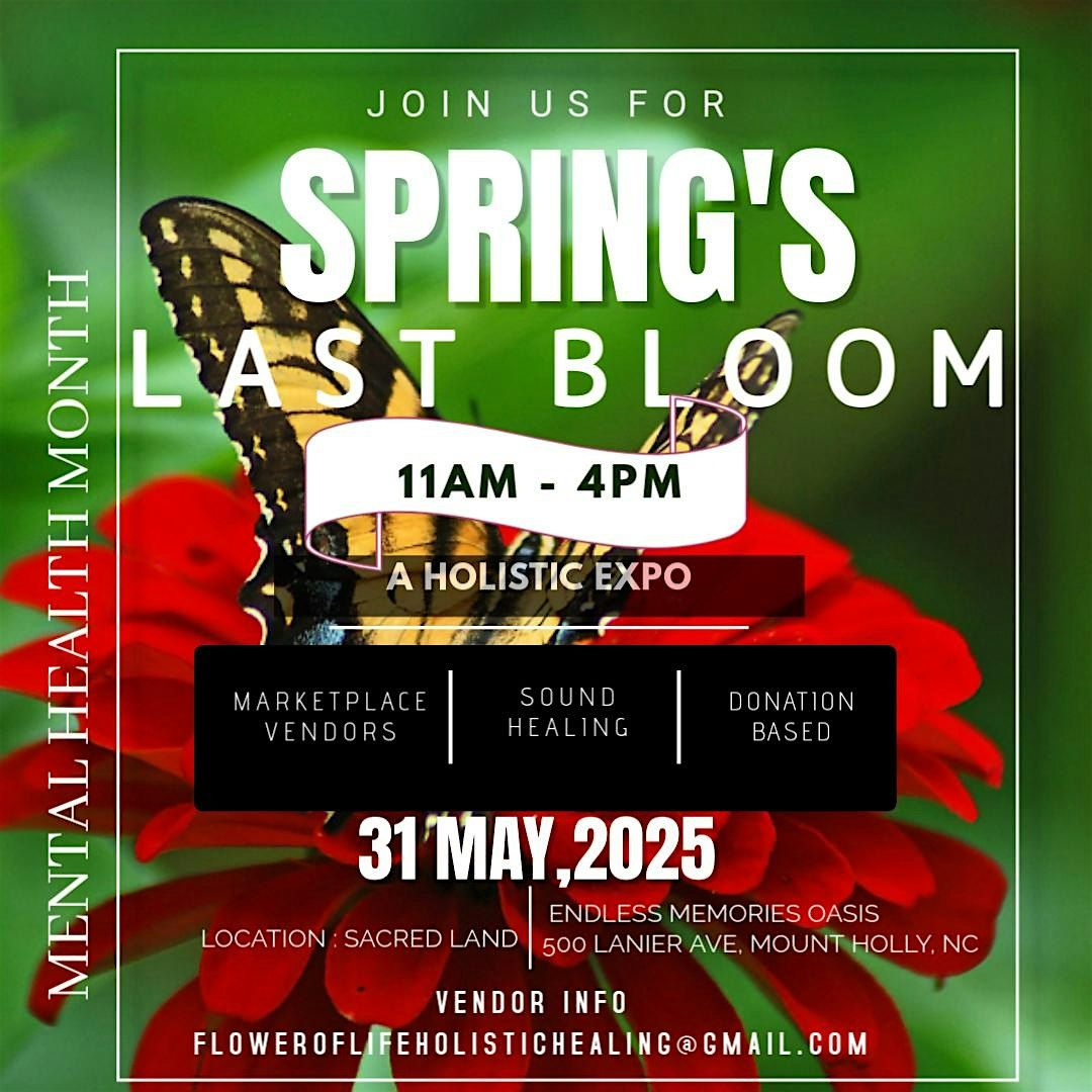 Spring's Last Bloom Holistic Expo, 31 May | Event in Mount Holly | AllEvents