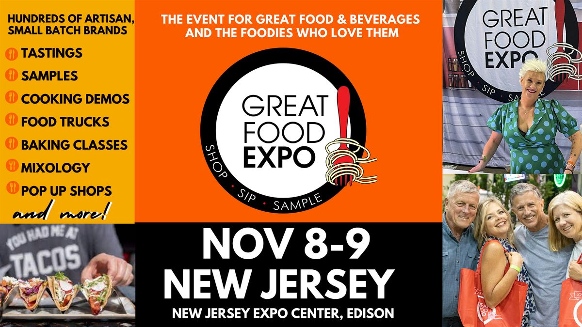 Great Food Expo New Jersey,  Shop Sip Sample Hundreds of Booths, Nov 8-9, 8 November | Event in Edison | AllEvents