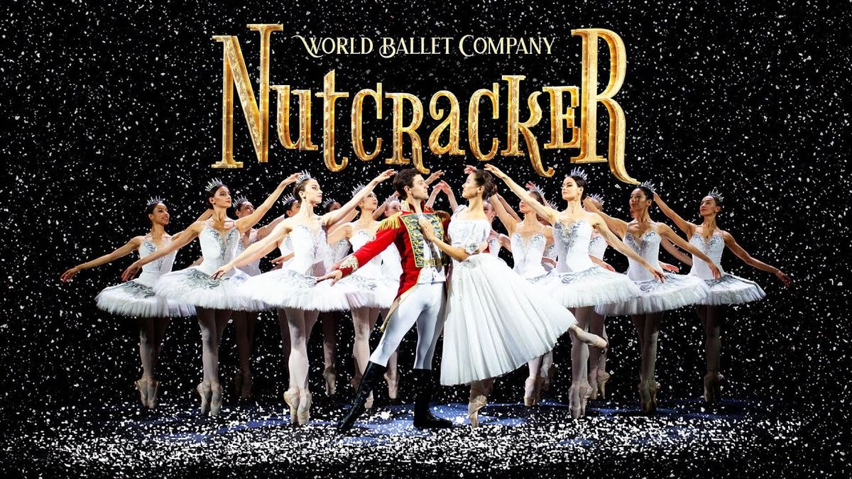 World Ballet Company: The Nutcracker, 9 December | Event in Escondido | AllEvents