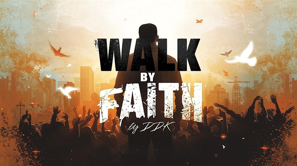 Walk by Faith by DDK, 10 January | Event in Raleigh | AllEvents