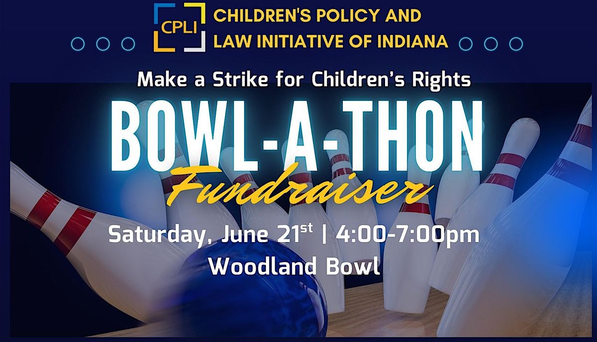Make  a Strike for Children's Rights -- CPLI Bowl-a-thon, 21 June | Event in Indianapolis | AllEvents