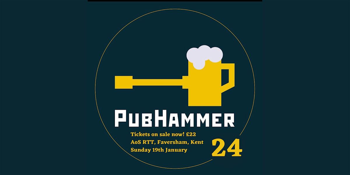 PubHammer 24 RTT, 22 June | Event in Faversham | AllEvents