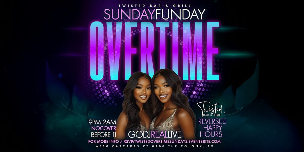OVERTIME – Sunday Funday at Twisted Bar & Grill | Event in The Colony | AllEvents