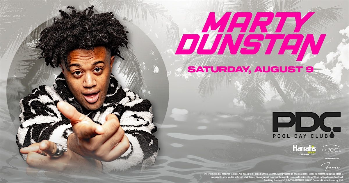 MARTY DUNSTAN  at The Pool Day Club, 9 August | Event in Atlantic City | AllEvents
