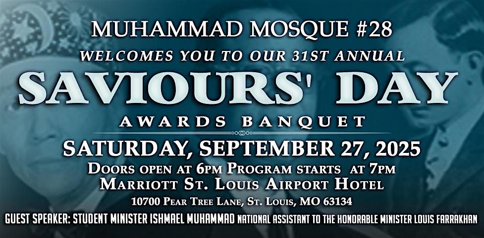 SAVE THE DATE: 31st Annual Saviours' Day Awards Banquet-September 27, 2025, 27 September | Event in St. Louis