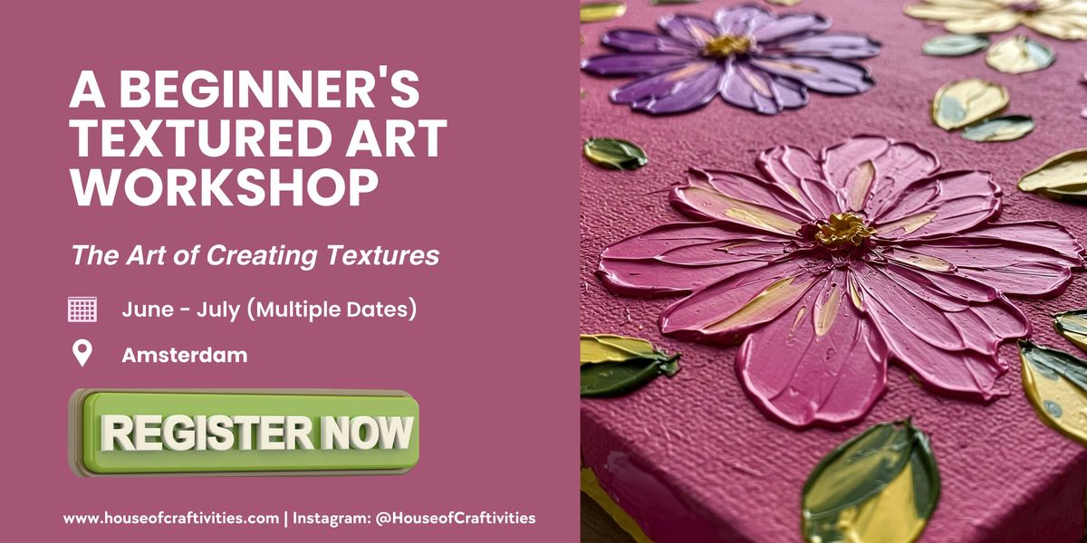 The Art of Texture: A Beginner's Textured Art Workshop | Event in Amsterdam | AllEvents