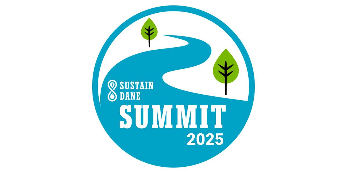 Sustain Dane Summit 2025, 7 November | Event in Madison | AllEvents