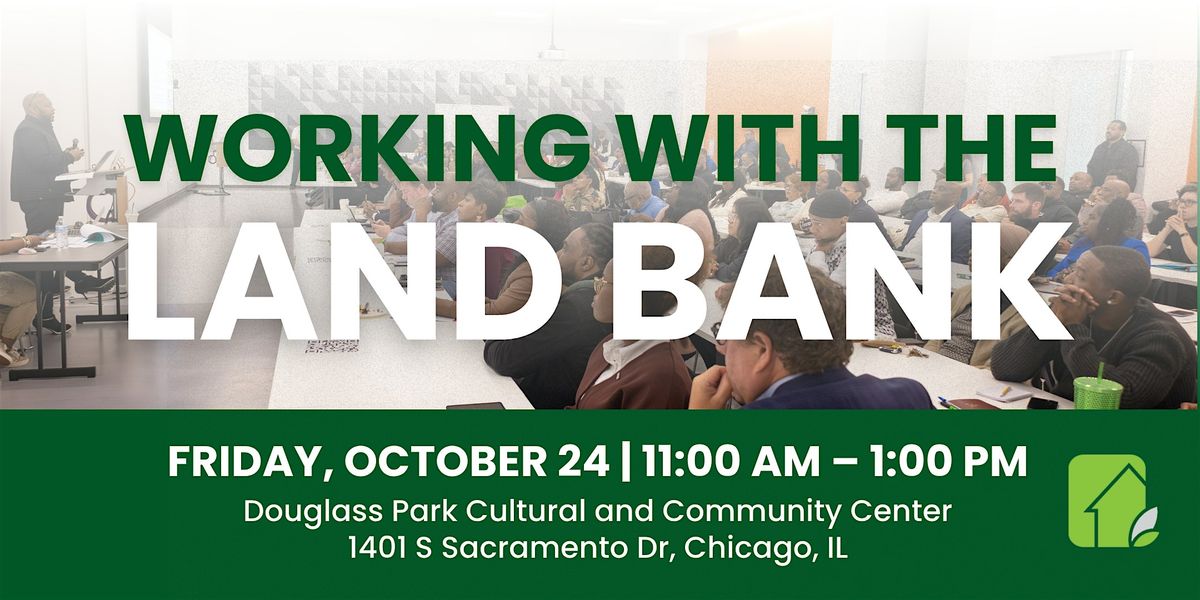Working with the Cook County Land Bank Seminar
