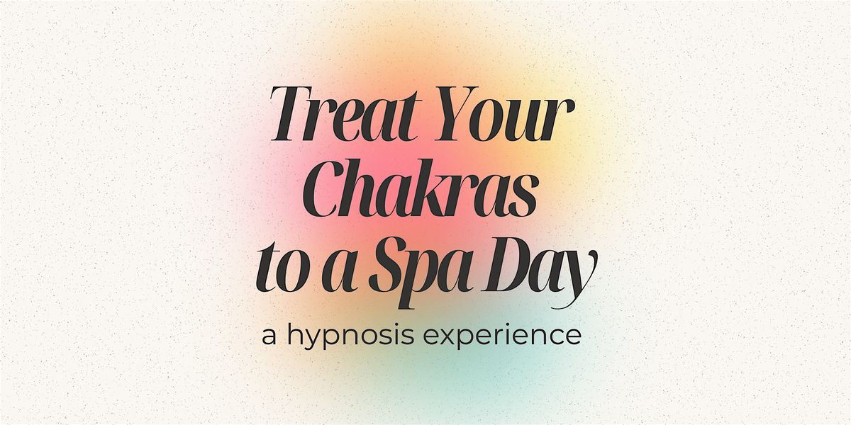 Treat Your Chakras to a Spa Day: A Hypnosis Experience, 1 November | Event in Frontenac | AllEvents
